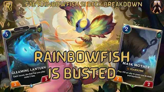 Rainbowfish Is Busted! Faes Shadow Isles | Deck Gameplay & Breakdown | Legends of Runeterra