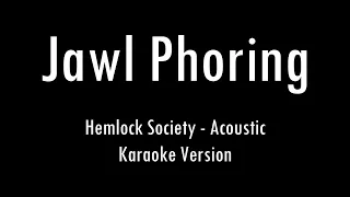 Jawl Phoring | Hemlock Society | Shilajit | Karaoke With Lyrics | Only Guitar Chords...