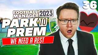 Park To Prem FM23 | Episode 36 - This Schedule Is Brutal | Football Manager 2023