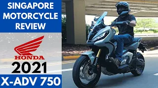 ADVENTURE SCOOTER - 2021 Honda X-ADV 750 | SINGAPORE MOTORCYCLE REVIEW