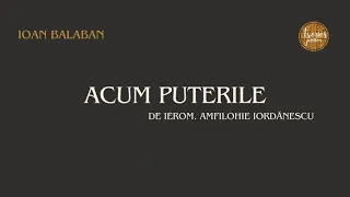 Acum puterile de Ierom. Amfilohie Iordanescu