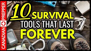 10 Survival Gear Items That Last Forever