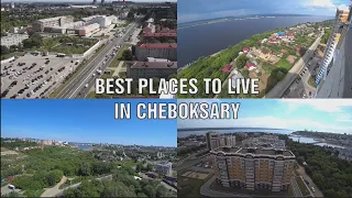 Best places to live in Cheboksary