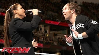 Stephanie McMahon has a surprise for Dean Ambrose: Raw, February 15, 2016