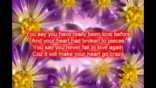 Chinese Melodies -  Love Make Your Heart Goes Crazy Lyrics