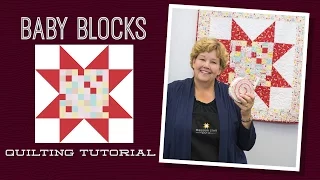 Make a "Baby Blocks" Quilt with Jenny Doan of Missouri Star (Video Tutorial)