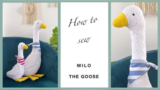 Tutorial "How to sew Milo the Goose"