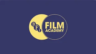 BFI Film Academy 2021