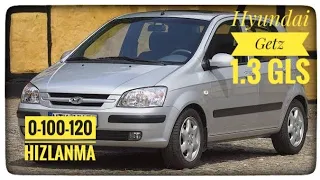 0-100 | Hyundai Getz 1.3 GLS 85 hp 0-120 Hızlanma | 4K