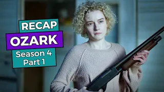 Ozark: Season 4 Part 1 RECAP