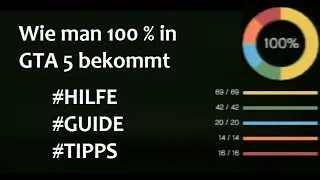 GTA 5 100 % Checkliste wie bekomme ich 100 % in GTA 5 deutsch Guide