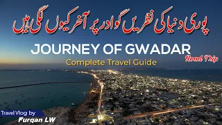 Journey of Gwadar | Part-2 | Road Trip to Gwadar | Exploring Baluchistan