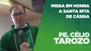 Missa em honra à Santa Rita de Cássia | Pe. Célio Tarozo | 08/09/2019