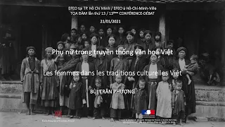 Conférence de Bùi Trân Phượng : Les femmes dans les traditions culturelles Việt