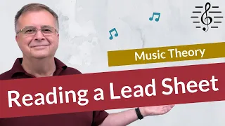 Reading Chords On a Lead Sheet - Music Theory