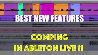 Ableton Live 11: Five Best New Features (5/5) - Comping/Linked Track Editing