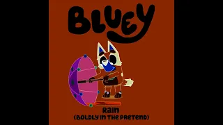 Bluey - Rain (Boldly in the Pretend) (feat. Jazz D'Arcy) (Audio) in G Major