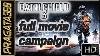 Battlefield 3 I Full Movie I Campaign Walkthrough [Hard] [HD]