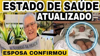 Carlos Alberto de Nóbrega : estado de saúde atualizado