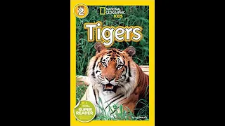 National Geographic Readers: Tigers by Laura Marsh Read Aloud