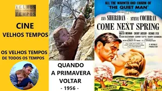 Quando a Primavera Voltar (1956), Ann Sheridan, Steve Cochran & Walter Brennan, Legendado