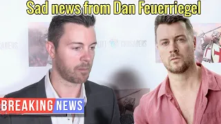 Dan Feuerriegel shares sad news for Fans - BREAKING NEWS