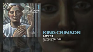 King Crimson - Lament - Live June 30th 1974 (The Great Deceiver Pt.1)