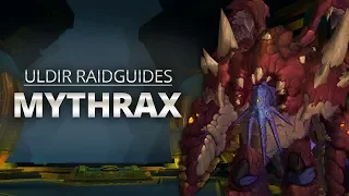 Uldir Raidguides - Mythrax, der Auflöser (Heroisch, Normal, LFR) | World of Warcraft