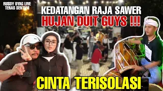 KEDATANGAN RAJA SAWER ( PAPIH AW ) KAHURIPAN 69 | RUSDY OYAG LIVE TERAS SENTANI - CINTA TERISOLASI