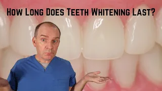 How long does tooth whitening last?