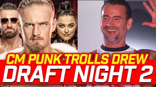 WWE Draft Night 2 Calls Up NXT Wrestlers | CM Punk Trolls Drew McIntyre | WWE Raw Review