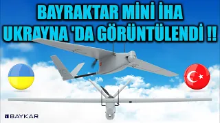 BAYRAKTAR MİNİ İHA UKRAYNA 'DA GÖRÜNTÜLENDİ !!