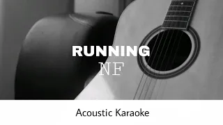 NF - RUNNING (Acoustic Karaoke)