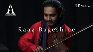 Raag Bageshree | Anup Kulthe | Violin