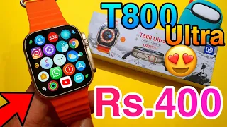 T800 Ultra Smartwatch Review & Unboxing | Best Smartwatch under 500 | Sasti Smartwatch T800 Ultra