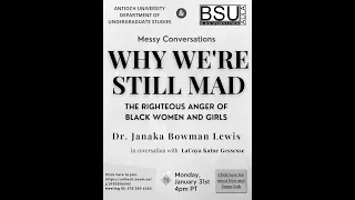 MC 1-31-2022 Why We're Still Mad: The Righteous Anger of Black Women & Girls