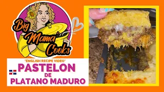 Pastelon de Platano Maduro | Dominican Sweet Plantain Casserole #bigmamacooks #pastelon