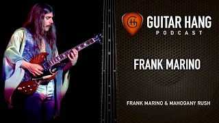 Frank Marino | Guitar Hang Podcast S1 E6