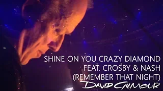 David Gilmour - Shine On You Crazy Diamond feat. Crosby & Nash (Remember That Night)