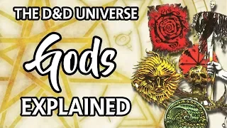 D&D Universe Explained: The Gods