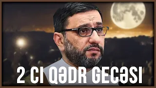Hacı Şahin  - Ramazan ayı 2 ci Qədr gecəsi