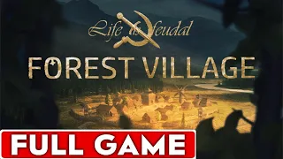 Life is Feudal Forest Village Full Game Walkthrough Longplay