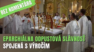 BEZ KOMENTÁRA: Odpustová slávnosť v Slovinkách