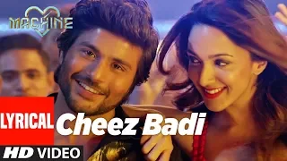 cheez badi full video machine mustafa kiara advani udit narayan neha kakkar t series Ek