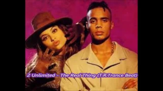2 Unlimited - The Real Thing (T.R.Trance Beat)