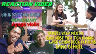 REACTION VIDEO (Gembel kena mental/Rina Nose mainin lagu Canon rock/Di balas sama Gembel)