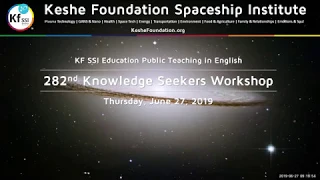 282nd Knowledge Seekers Workshop - June 27, 2019