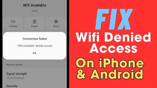 How To Fix Wifi Denied Access On iPhone And Android 2024 | Wifi Not Connecting Fixed