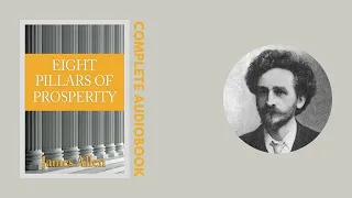 The Eight Pillars of Prosperity by James Allen Audiobook