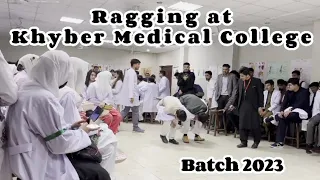Juniors first day in college 2023 | Ragging ft. Khyber Medical College Peshawar